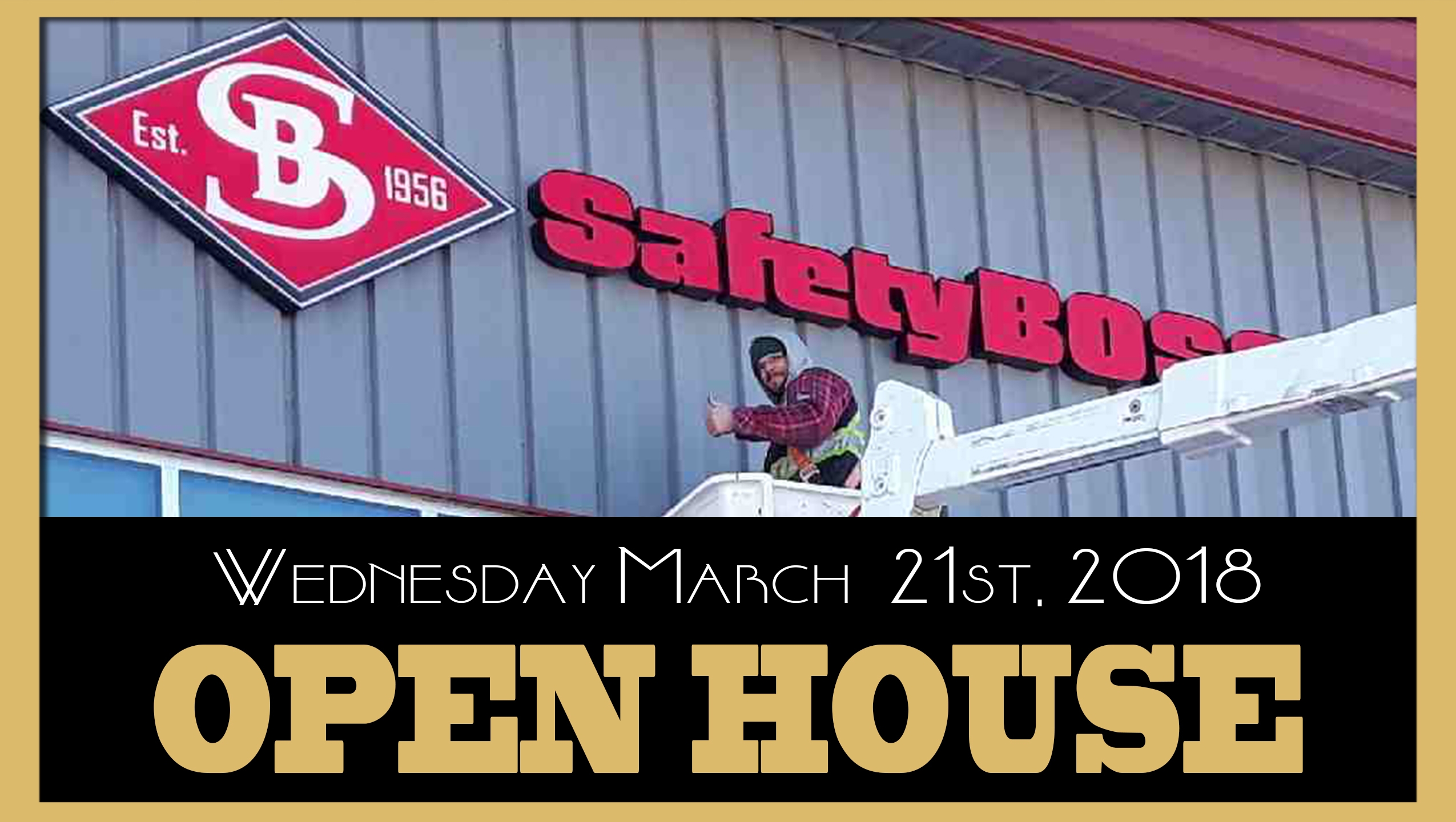 Edmonton Field Office and Training Center Official Open House Safety Boss